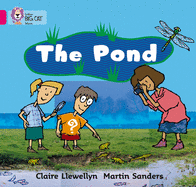 The Pond: Band 01b/Pink B