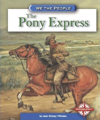 The Pony Express - Williams, Jean K