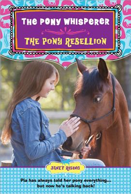 The Pony Rebellion - Rising, Janet