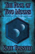 The Pool of Two Moons