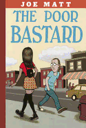 The Poor Bastard