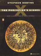 The Porcupine's Kisses