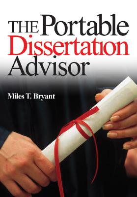 The Portable Dissertation Advisor - Bryant, Miles T