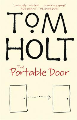 The Portable Door - Holt, Tom