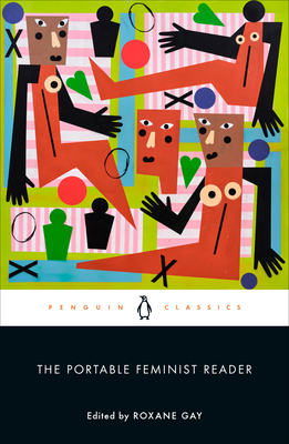 The Portable Feminist Reader - Gay, Roxane (Editor)