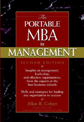The Portable MBA in Management - Cohen, Allan R, MBA