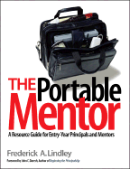 The Portable Mentor: A Resource Guide for Entry-Year Principals and Mentors