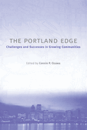 The Portland Edge: Challenges and Successes in Growing Communities