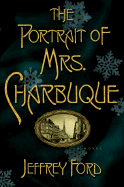 The Portrait of Mrs. Charbuque