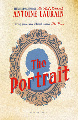 The Portrait - Laurain, Antoine, and Aitken, Jane (Translated by), and Boyce, Emily (Translated by)