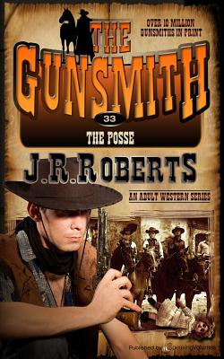 The Posse - Roberts, J R