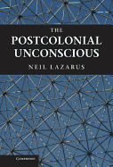 The Postcolonial Unconscious