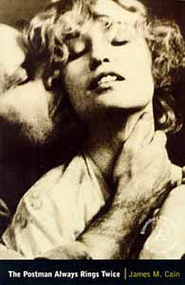 The Postman Always Rings Twice - Cain, James M.