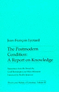 The Postmodern Condition: A Report on Knowledge