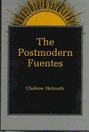 The Postmodern Fuentes - Helmuth, Chalene