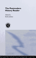 The Postmodern History Reader
