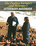 The Poultry Farmer's and Manager's Veterinary Handbook