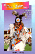 The POW Wow Trail