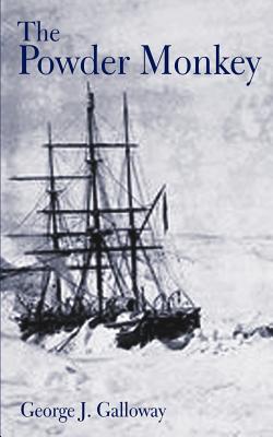 The Powder Monkey - Galloway, George J