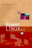 The Power Linux Kit - Probst, Stefan, and Flaxa, Ralf, and Hantelmann, Fred