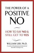 The Power of A Positive No