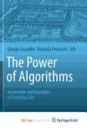 The Power of Algorithms: Inspiration and Examples in Everyday Life