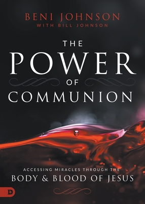 The Power Of Communion - Johnson, Beni