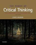 The Power of Critical Thinking: Effective Reasoning about Ordinary and Extraordinary Claims