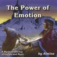 The Power of Emotion