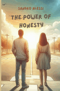 The Power of Honesty