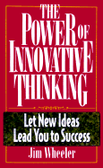 The Power of Innovative Thinking