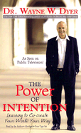 The Power of Intention