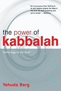 The Power of Kabbalah: Technology for the Soul
