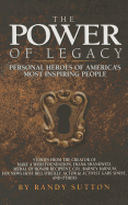 The Power of Legacy