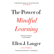 The Power of Mindful Learning