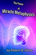 The power of miracle metaphysics