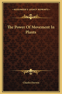 The Power Of Movement In Plants