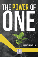 The Power Of One: Stories of Many