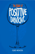 The Power of Positive Drinking