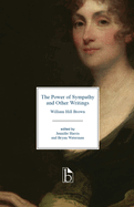 The Power of Sympathy and Other Writings