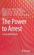 The Power to Arrest: Lessons from Research