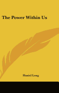 The Power Within Us