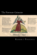 The Powwow Grimoire