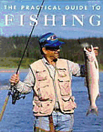 The Practical Guide to Fishing - Konemann (Creator)