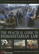 The Practical Guide to Humanitarian Law