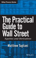 The Practical Guide to Wall Street