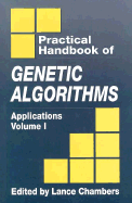 The Practical Handbook of Genetic Algorithms: Applications, Second Edition