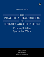 The Practical Handbook of Library Architecture