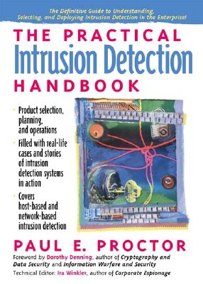 The Practical Intrusion Detection Handbook - Proctor, Paul E