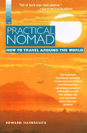 The Practical Nomad: How to Travel Around the World